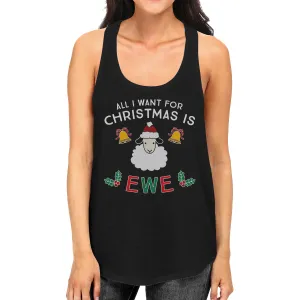 All I Want For Christmas Is Ewe Womens Black Tank Top